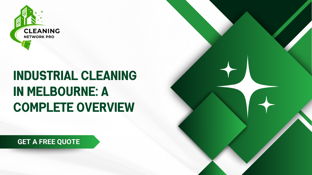 A complete overview of industrial cleaning services, safety protocols, and compliance standards in Melbourne.