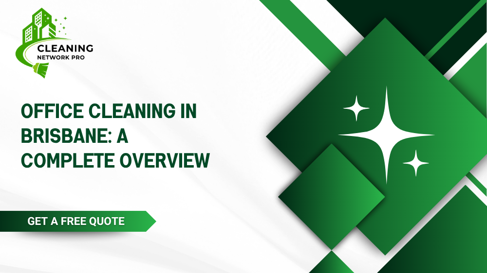 A complete overview of professional office cleaning services, benefits, and best practices in Brisbane.