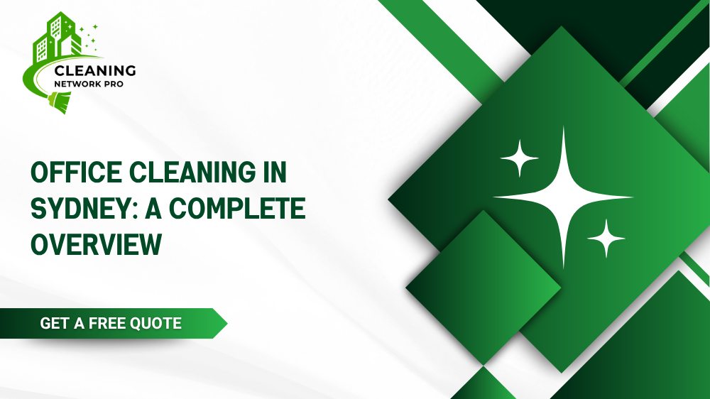 A complete overview of professional office cleaning services, benefits, and best practices in Sydney.